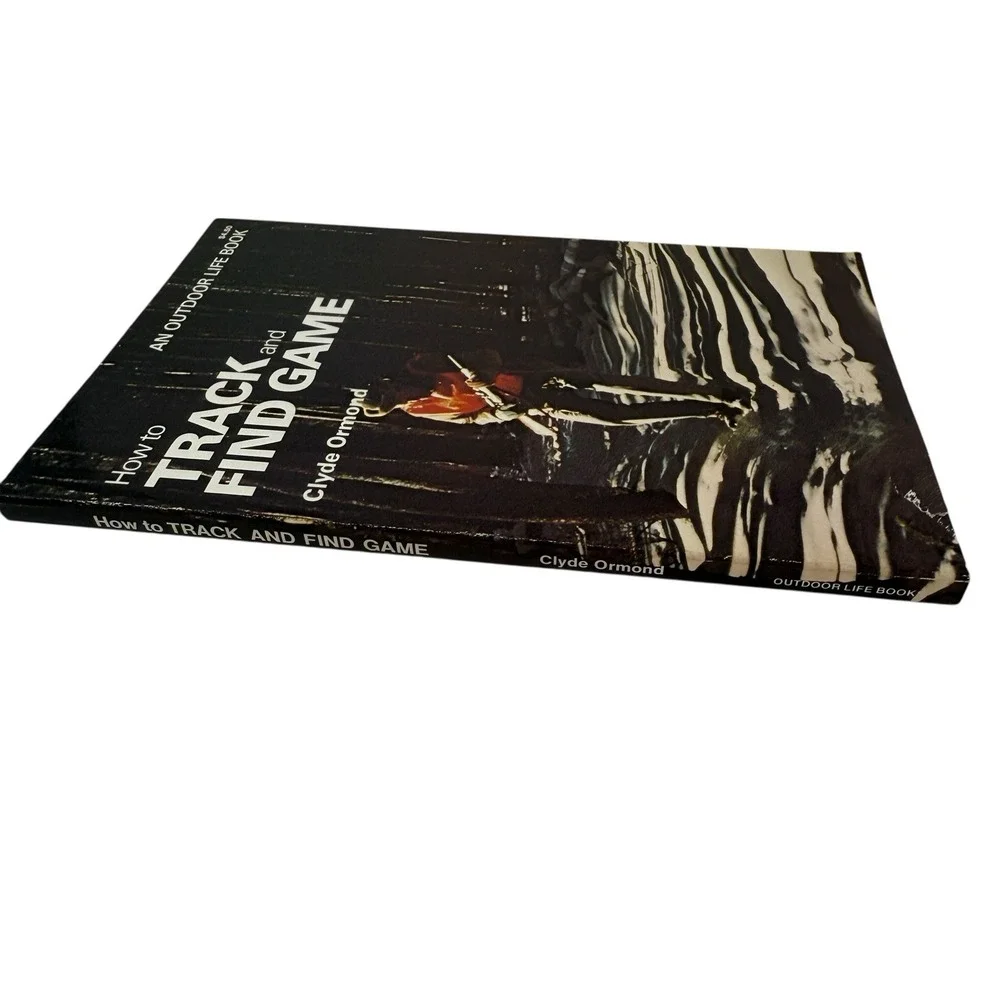 How to Track and Find Game An Outdoor‎ Life Book Vintage Survival Book Ormond
